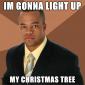 I'm Gonna Light Up
