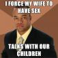 I Force My Wife
