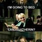 I'm Going To Bed