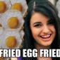 It's Fried Egg Fried Egg