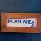 Plan Ahead