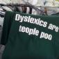 Dyslexics Are Teople Poo